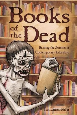 Books of the Dead - Tim Lanzend&ouml;rfer