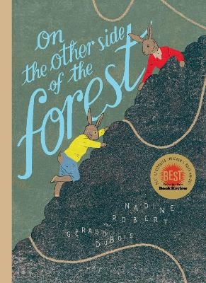 On the Other Side of the Forest - Nadine Robert