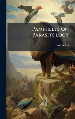 Pamphlets On Parasitology