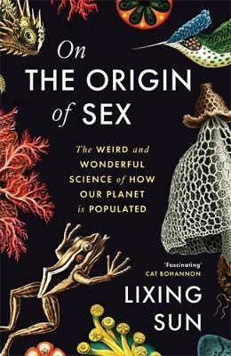 On the Origin of Sex - Lixing Sun