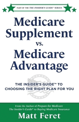 Medicare Supplement vs. Medicare Advantage