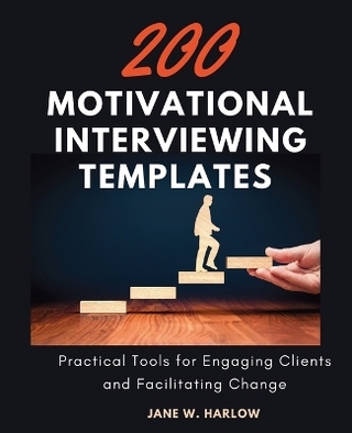 200 Motivational Interviewing Templates
