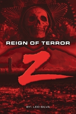Reign of Terror - Leo Silva