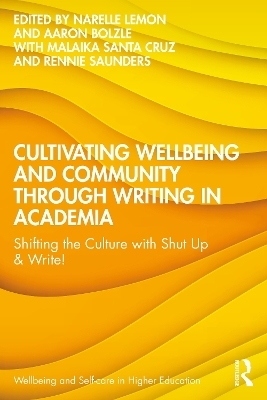 Cultivating Wellbeing and Community through Writing in Academia