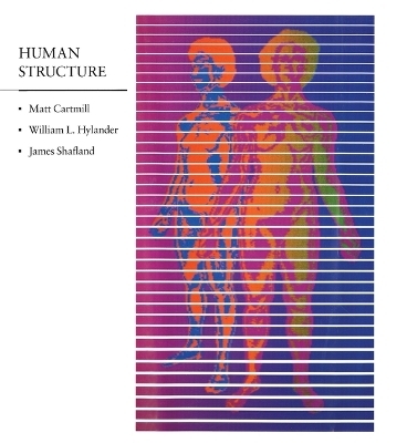 Human Structure - Matt Cartmill, William L. Hylander, James Shafland