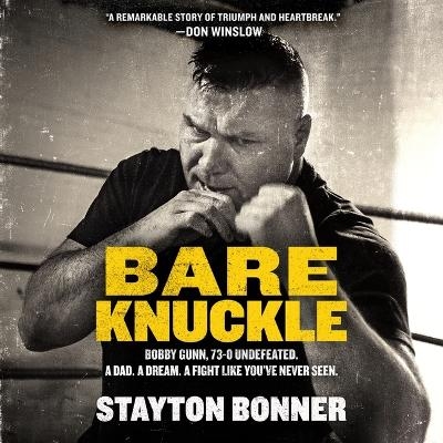 Bare Knuckle -  Bonner S