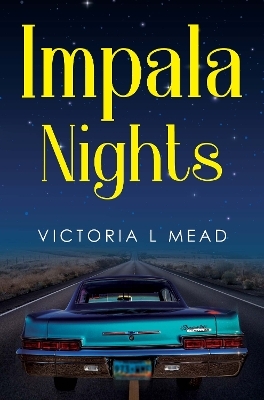 Impala Nights - Victoria L Mead