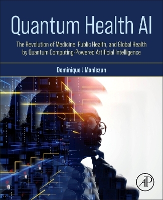 Quantum Health AI - Dominique J. Monlezun