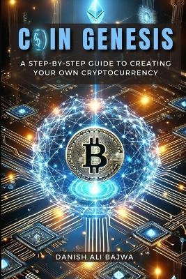 Coin Genesis - Danish Ali Bajwa, Usama Bajwa