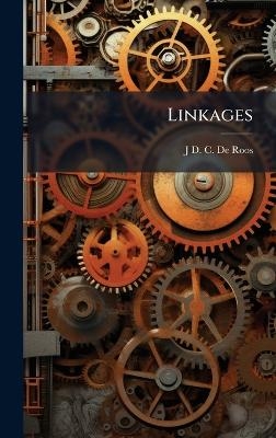 Linkages - J D C De Roos