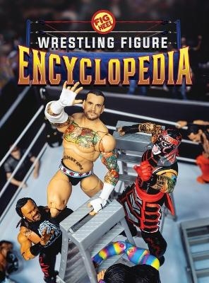 Fig Heel's 2025 Wrestling Figure Encyclopedia
