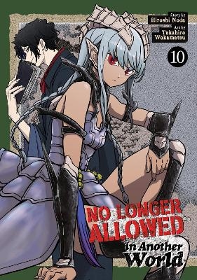 No Longer Allowed In Another World Vol. 10 - Hiroshi Noda
