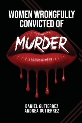 Women Wrongfully Convicted of Murder