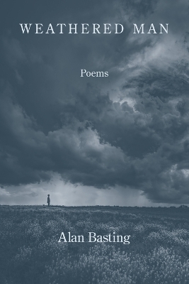 Weathered Man - Alan Basting