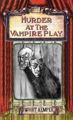 Murder at the Vampire Play