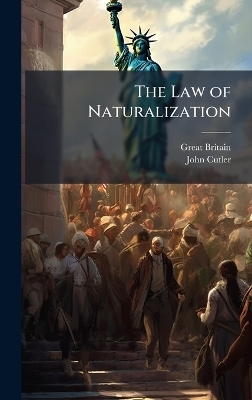 The Law of Naturalization