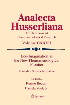 Eco-Imagination as the New Phenomenological Frontier - 