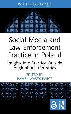 Social Media and Law Enforcement Practice in Poland - 