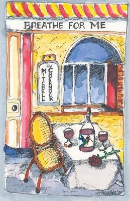 Breathe for Me! - Mitchell Chernock