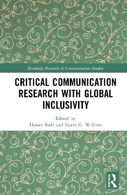 Critical Communication Research with Global Inclusivity - 