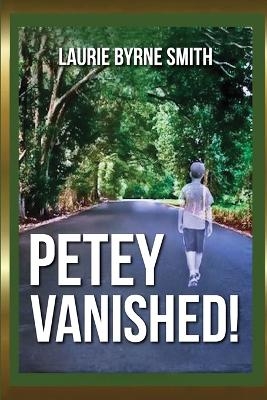 Petey Vanished