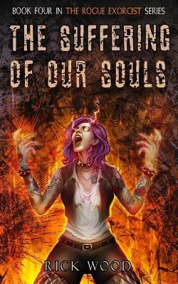 The Suffering of Our Souls