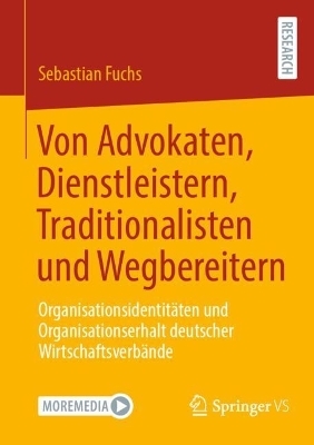 Von Advokaten, Dienstleistern, Traditionalisten und Wegbereitern - Sebastian Fuchs