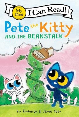 Pete the Kitty and the Beanstalk - James Dean, Kimberly Dean