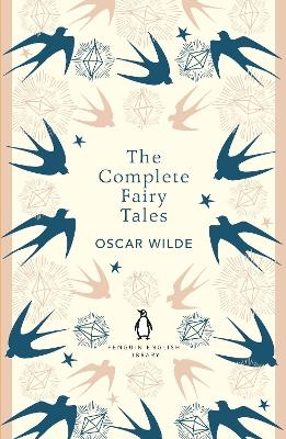 The Complete Fairy Tales - Oscar Wilde