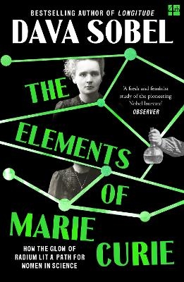 The Elements of Marie Curie - Dava Sobel