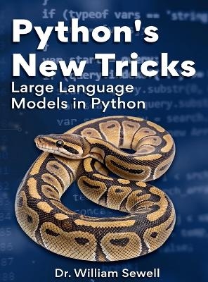 Python's New Tricks - Dr William Sewell