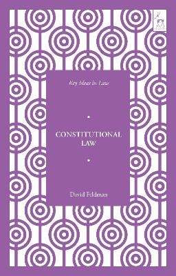Key Ideas in Constitutional Law - Professor David Feldman