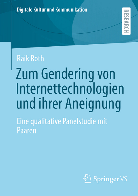 Zum Gendering von Internettechnologien und ihrer Aneignung - Raik Roth