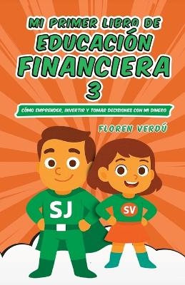 Mi Primer Libro de Educación Financiera 3