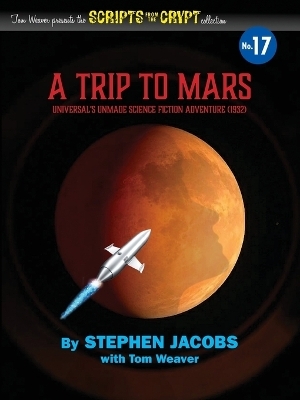 Scripts from the Crypt No. 17 - A Trip to Mars