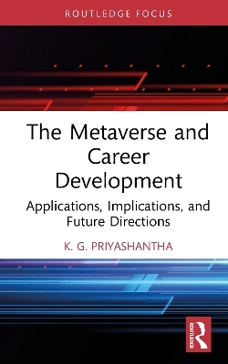 The Metaverse and Career Development - K. G. Priyashantha