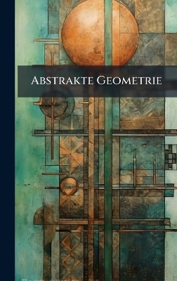 Abstrakte Geometrie