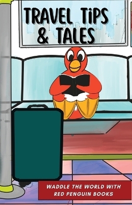 Travel Tips & Tales - 