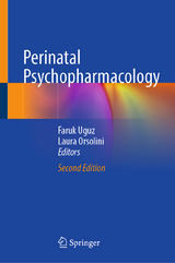 Perinatal Psychopharmacology - Uguz, Faruk; Orsolini, Laura