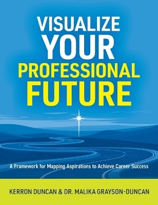 Visualize Your Professional Future