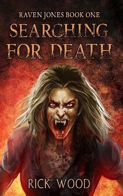 Searching for Death - Rick Wood