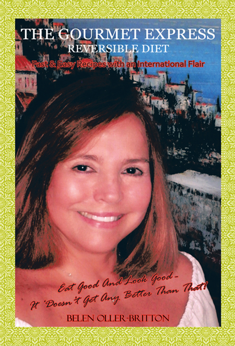 The Gourmet Express Reversible Diet - BELEN OLLER-BRITTON