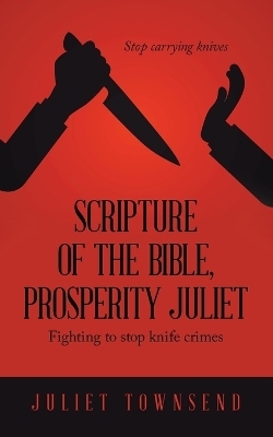 Scripture of the Bible, Prosperity Juliet