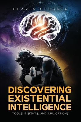 Discovering Existential Intelligence - Fl&aacute;via Ceccato