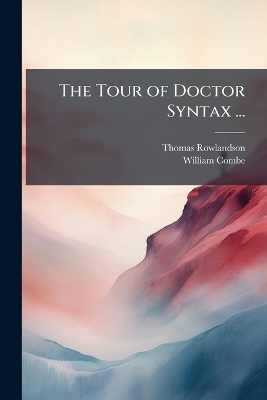 The Tour of Doctor Syntax ...