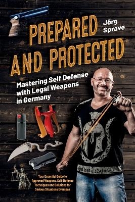 Prepared and Protected