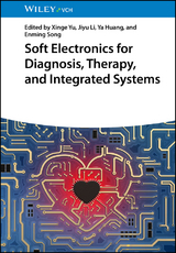 Soft Electronics for Diagnosis, Therapy, and Integrated Systems - 