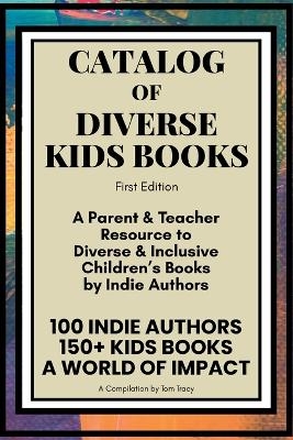 Catalog of Diverse Kids Books - Tom Tracy