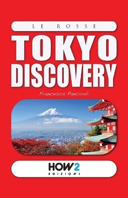 Tokyo Discovery - Francesca Panciroli