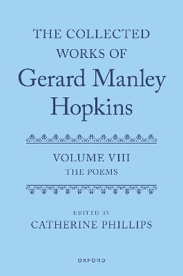 The Collected Works of Gerard Manley Hopkins - 